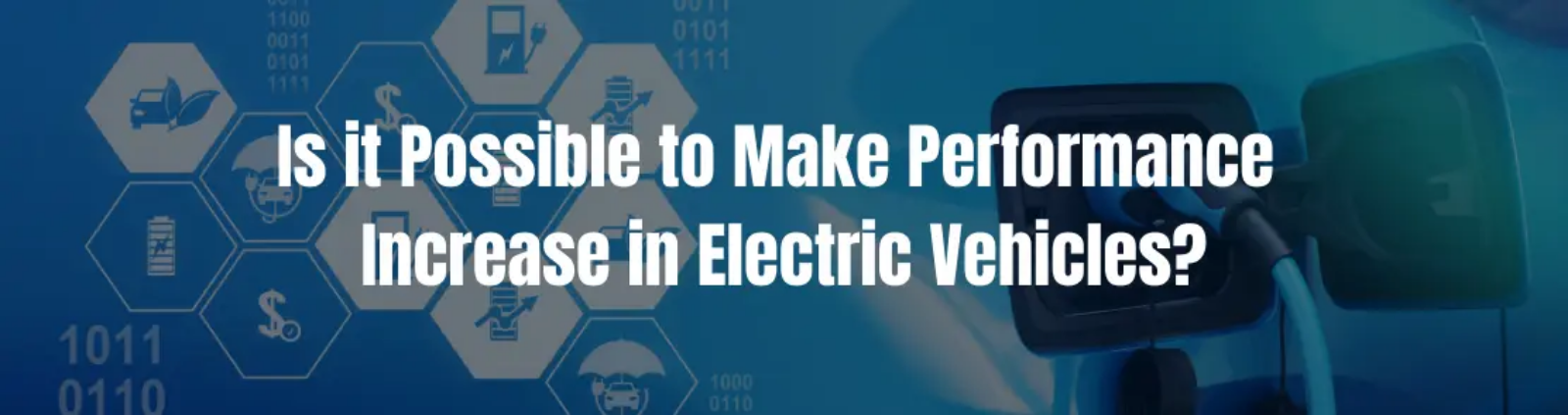 Is there a performance increase in electric vehicles