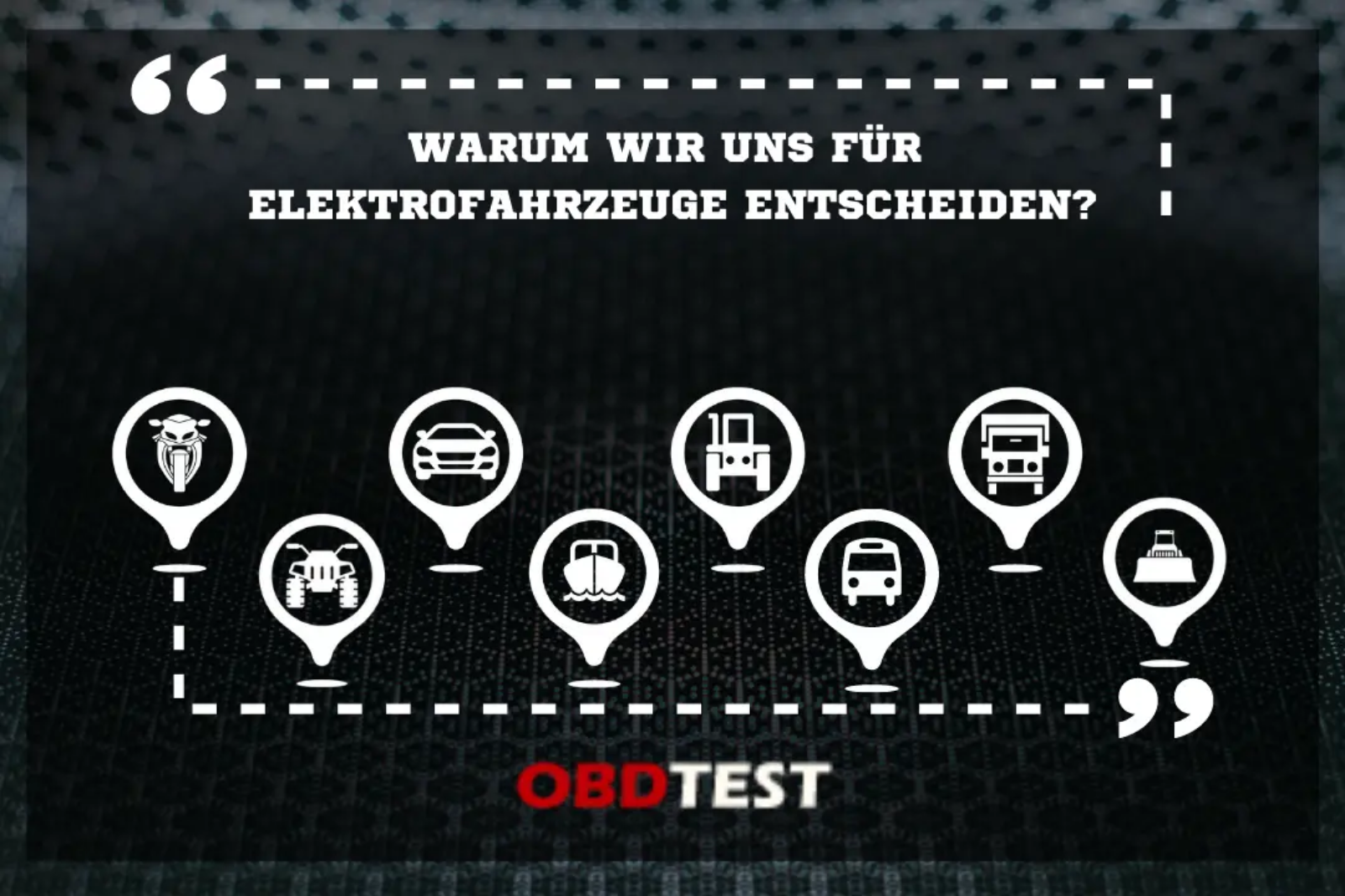 Warum wir uns für Elektrofahrzeuge entscheiden?