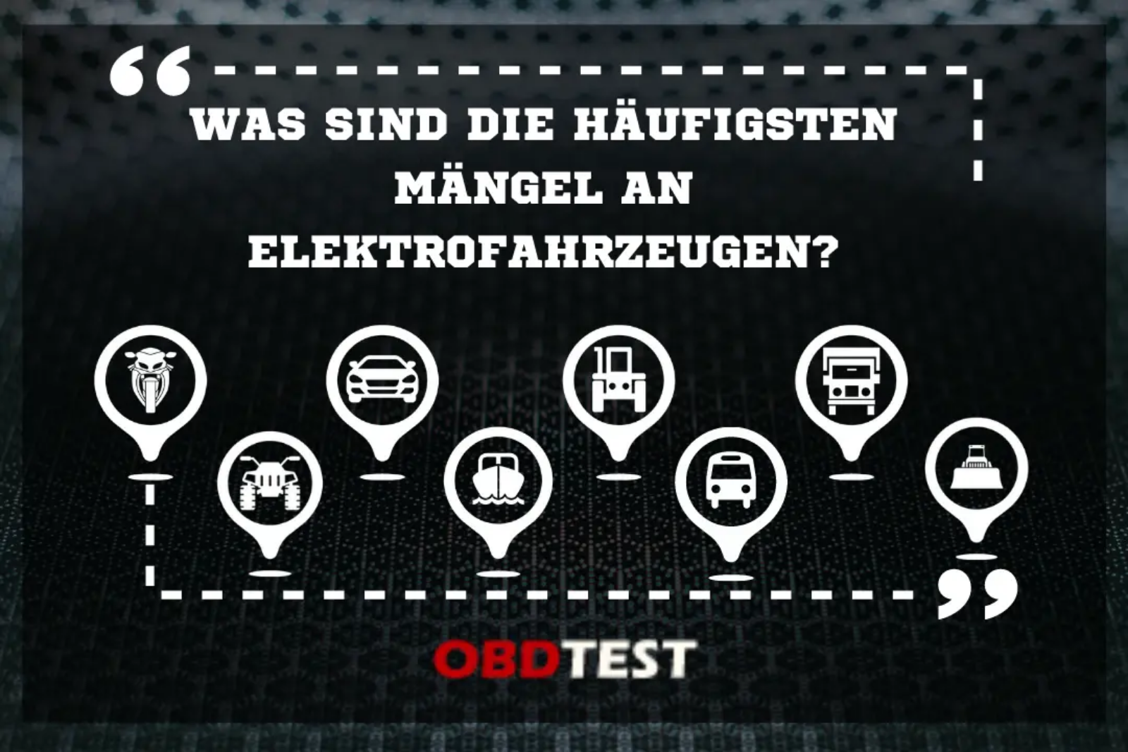 Was sind die häufigsten Mängel an Elektrofahrzeugen?