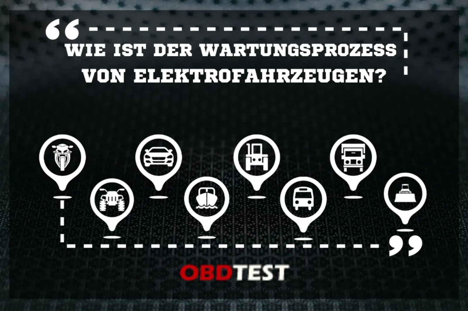 Wie ist der Wartungsprozess von Elektrofahrzeugen?