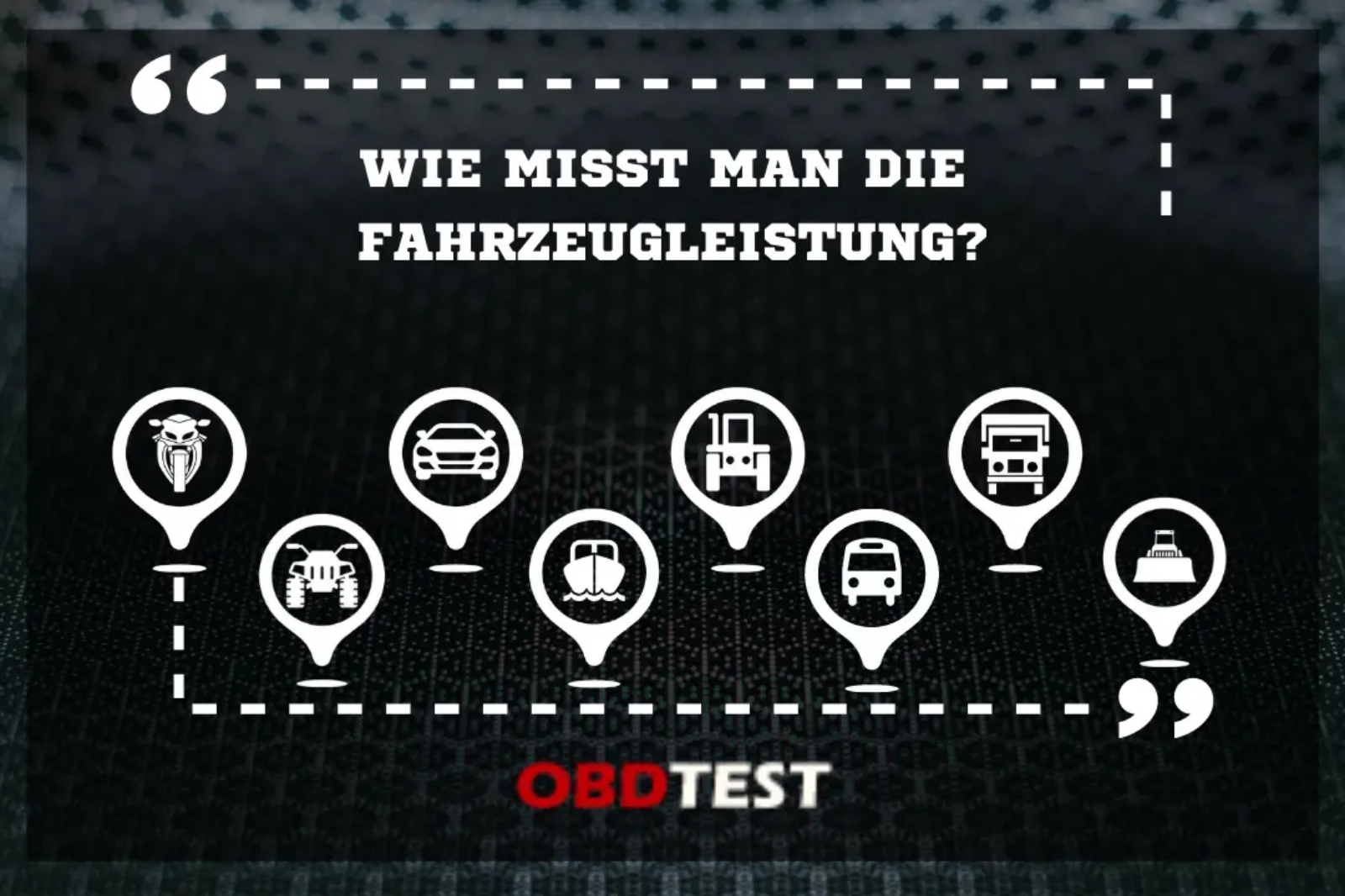Wie misst man die Fahrzeugleistung?